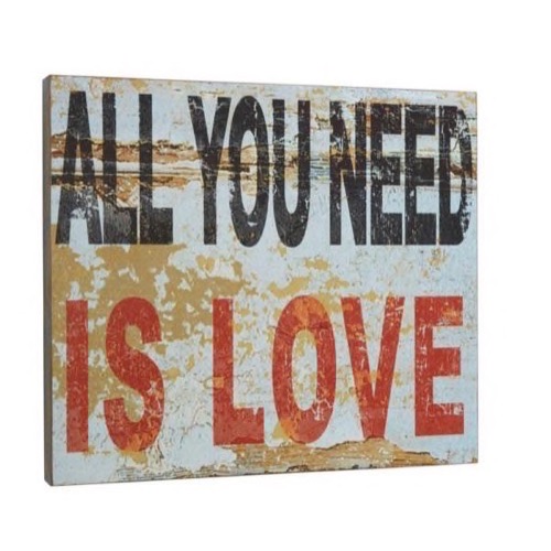 Træ skilt 51x44x5cm All You Need Is Love - Se flere Træ skilte