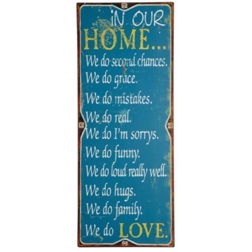 Metal skilt In Our Home We Do Second...31x76cm