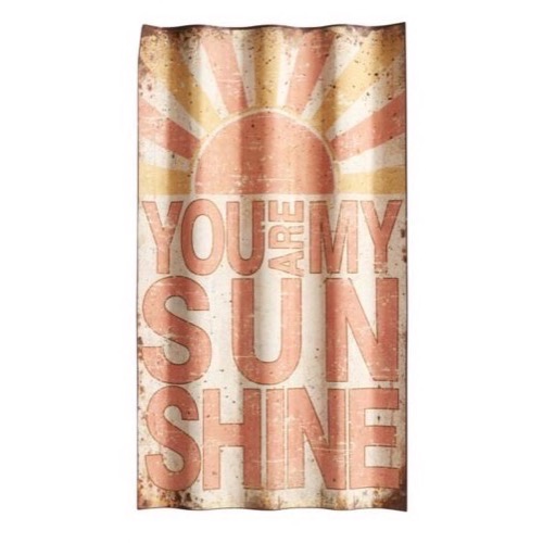 Bølgeformet metal skilt 37x66cm You Are My Sunshine