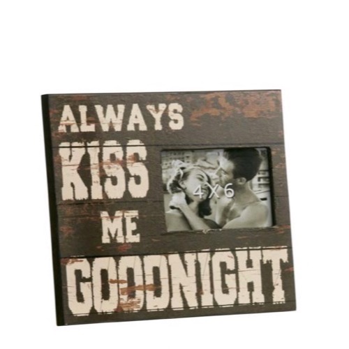 Fotoramme Always Kiss Me Goodnight 28x23cm