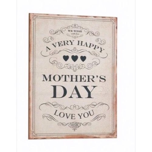 Antik look Træ skilt 30x40cm A Very Happy Mothers Day