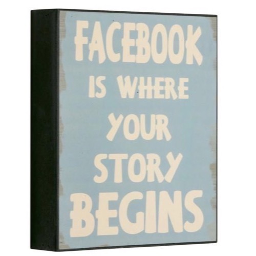 Antik look træ skilt Facebook Is Where Your Story Begins 21x25x5cm