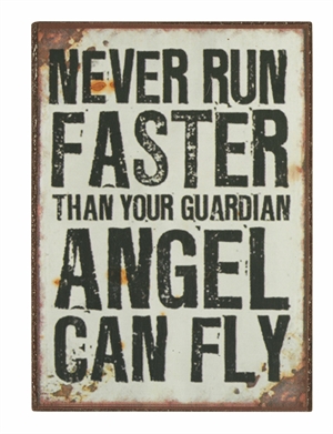 Magnet 5x7cm Never Run Faster