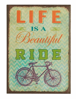 Magnet 5x7cm Life Is A Beautiful Ride