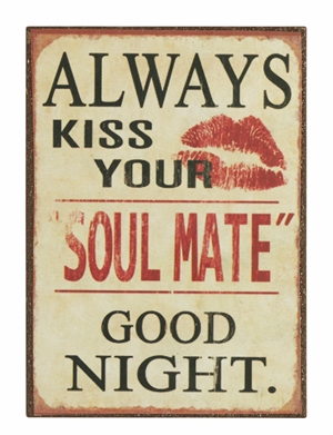 Magnet 5x7cm Always Kiss Your Soulmate Good Night