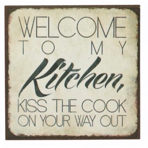 Magnet 7x7cm Welcome To My Kitchen