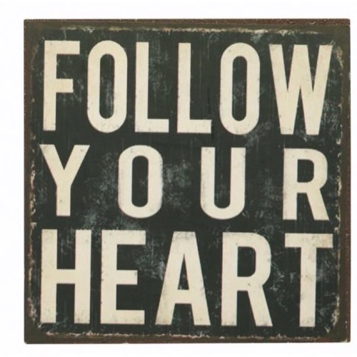 Magnet 7x7cm Follow Your Heart