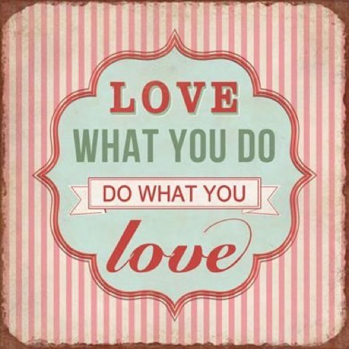 Magnet 7x7cm Love What You Do What You Love