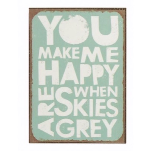 Magnet 5x7cm You Make Me Happy