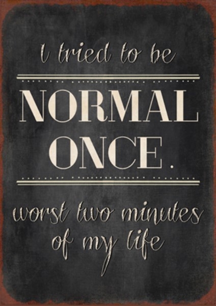 Magnet 5x7cm I Tried To Be Normal Once Worst Two Minutes Of My Life - Se flere Magneter og Spejle