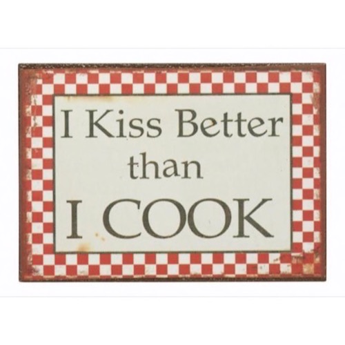 Magnet 7x5cm I Kiss Better Than I Cook