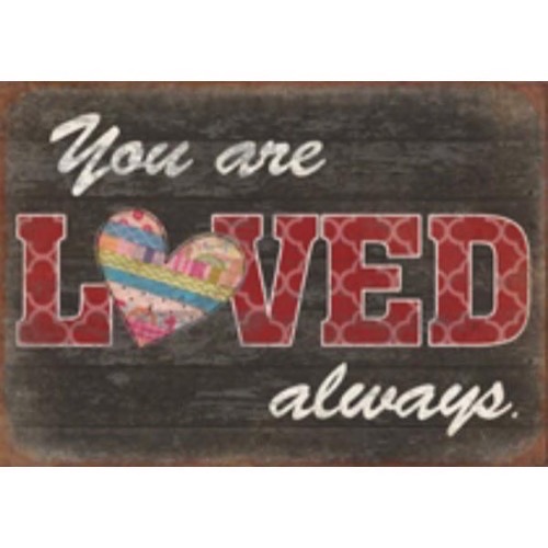Magnet 7x5cm You Are Loved Always